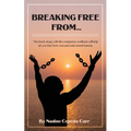 Breaking Free From... - Paperback