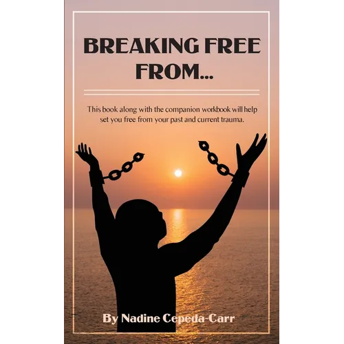 Breaking Free From... - Paperback