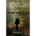 The Legacy Of Gilbert Creek Road - Paperback