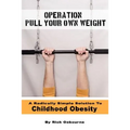 Operation Pull Your Own Weight - Paperback