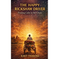 The Happy Rickshaw Driver - Paperback