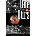 One of Ours: Timothy McVeigh and the Oklahoma City Bombing - Paperback