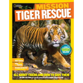 National Geographic Kids Mission: Tiger Rescue: All about Tigers and How to Save Them - Paperback