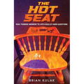 The Hot Seat: Real Teenage Answers to Life's Real(ly) Hard Questions - Paperback