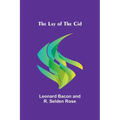 The Lay of the Cid - Paperback