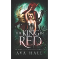 The King In Red: An Eldritch Monster Romance - Paperback