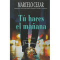 Tú haces el Mañana - Paperback