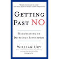 Getting Past No: Negotiating in Difficult Situations - Paperback