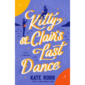 Kitty St. Clair's Last Dance - Paperback