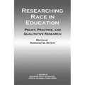 Researching Race in Education: Policy, Practice and Qualitative Research - Paperback