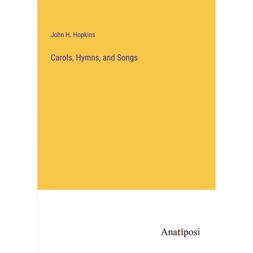 Carols, Hymns, and Songs - Paperback