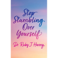 Stop Stumbling Over Yourself - Paperback
