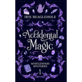 Accidental Magic: Myrtlewood Mysteries book one (special hardcover edition) - Hardcover