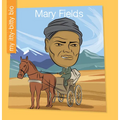 Mary Fields - Library Binding