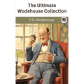 The Ultimate Wodehouse Collection - Hardcover