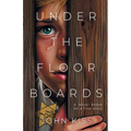 Under The Floorboards - Paperback