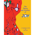 The Theory and Practice of Joy - Paperback