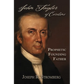 John Taylor of Caroline: Prophetic Founding Father - Paperback