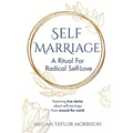 Self-Marriage: A Ritual for Radical Self-Love - Paperback