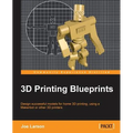 3D Printing Blueprints - Paperback