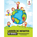 ¡Jardín De Infantes Es Genial!: Jardín De Infantes Para Colorear Libro De Actividades - Paperback