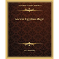 Ancient Egyptian Magic - Paperback