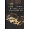 History of Public Accounting in the United States - Paperback