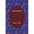 Left at Home - Paperback