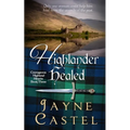Highlander Healed: A Medieval Scottish Romance - Paperback