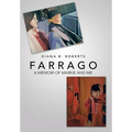Farrago: A Memoir of Markie and Me - Hardcover