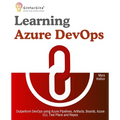Learning Azure DevOps: Outperform DevOps using Azure Pipelines, Artifacts, Boards, Azure CLI, Test Plans and Repos - Paperback