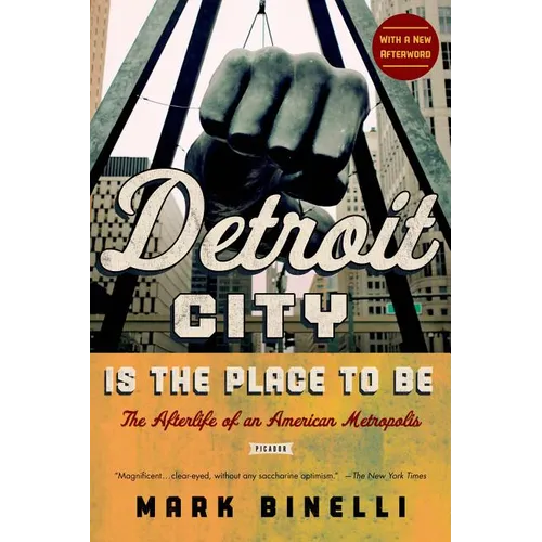 Detroit City Is the Place to Be - Paperback