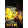 The Voice of Paranoia: From Misery to Greater Autonomy - Paperback