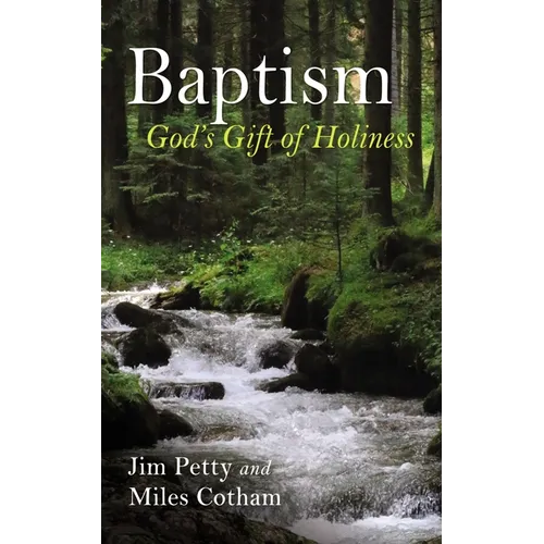 Baptism: God's Gift of Holiness - Paperback