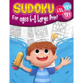 Sudoku For ages 6-8 Large Print: 200 Sudoku Puzzles for Childen 6 to 12 with Solutions - Increase Memory and Logic - Paperback