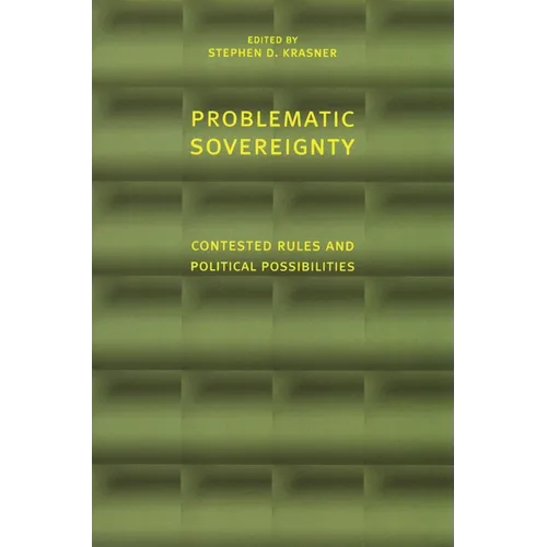 Problematic Sovereignty: Contested Rules and Political Possibilities - Paperback