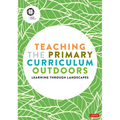 Teaching the Primary Curriculum Outdoors - Paperback