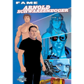 Fame: Arnold Schwarzenegger - Paperback