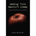 Waking from Newton's Sleep - Paperback
