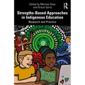 Strengths-Based Approaches in Indigenous Education: Research and Practice - Paperback