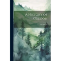 A History of Oregon - Paperback