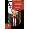 Touching the Starfish - Paperback