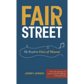 Fair Street: My Road to Voice of Maasai - Hardcover