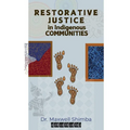 Restorative Justice in Indigenous Communities - Paperback