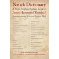 Natick Dictionary: A New England Indian Lexicon - Paperback
