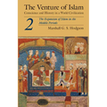 The Venture of Islam, Volume 2: The Expansion of Islam in the Middle Periods - Paperback
