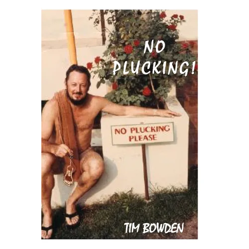 No Plucking!: Oddments collected by a reptile of the press - Paperback