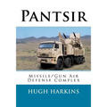 Pantsir: Missile/Gun Air Defense Complex - Paperback