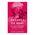 The Duchess of Kent - Paperback