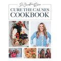 Cure the Causes Cookbook - Hardcover